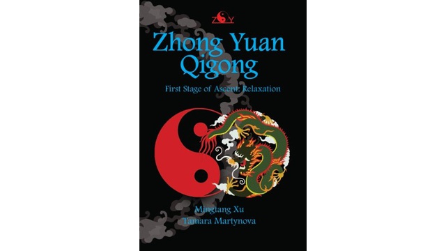 Zhong Yuan Qigong: First Stage of Ascent: Relaxation
