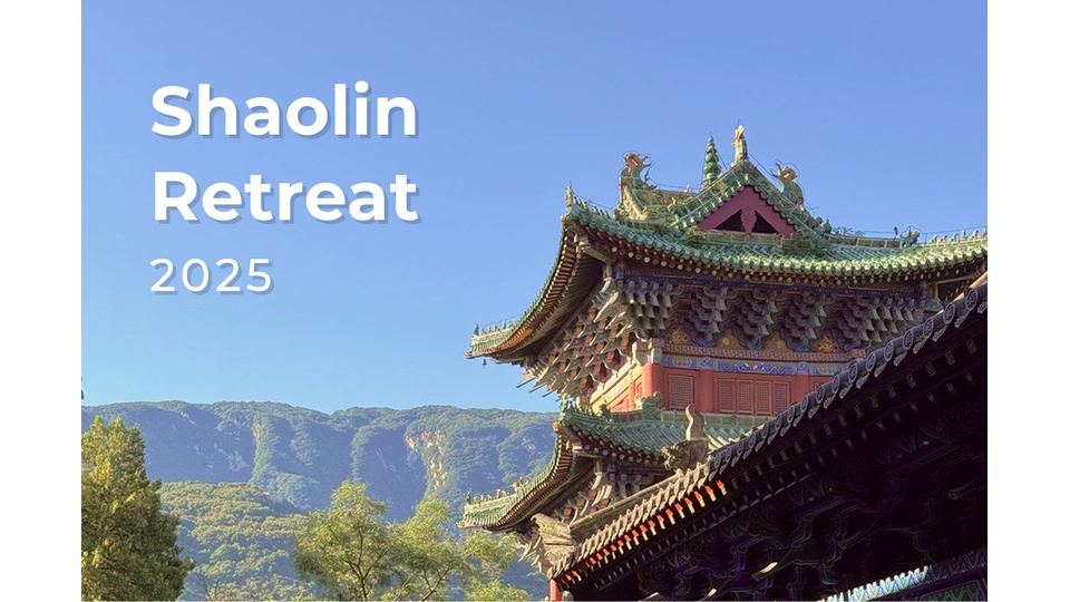 Shaolin Retreat 2025